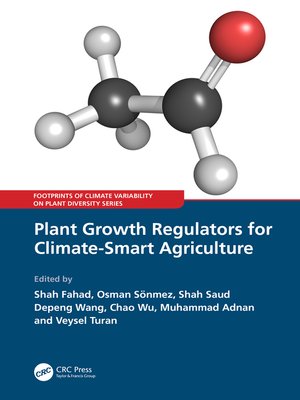 cover image of Plant Growth Regulators for Climate-Smart Agriculture